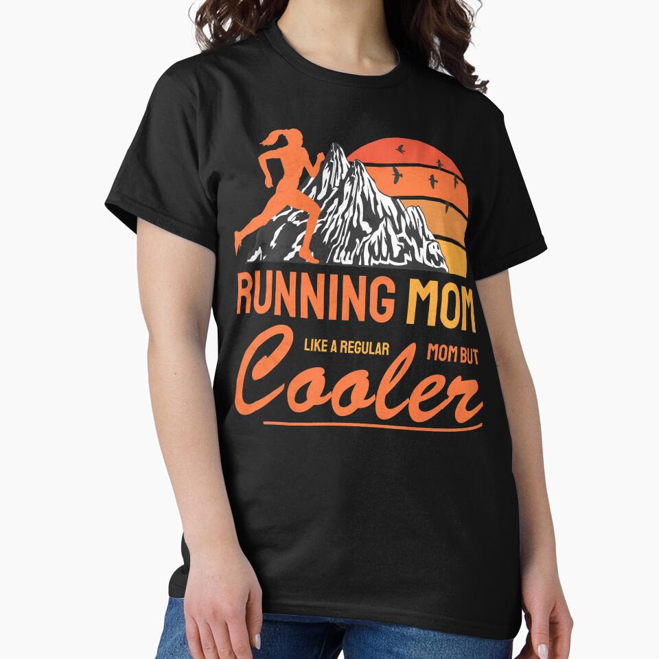 Running Mom Like a Regular Mom But Cooler Gift for mothers Runners by grinta2021 T-Shirts, Hoodie, Sweatshirt (Image 2)