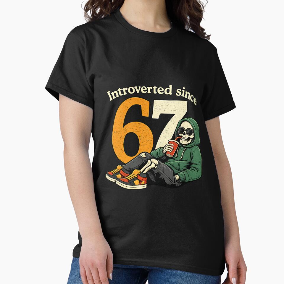 Introverted Since 67 – Funny Skeleton Introvert Birthday Retro Design by MORIANZPOD T-Shirts, Hoodie, Sweatshirt (Image 2)