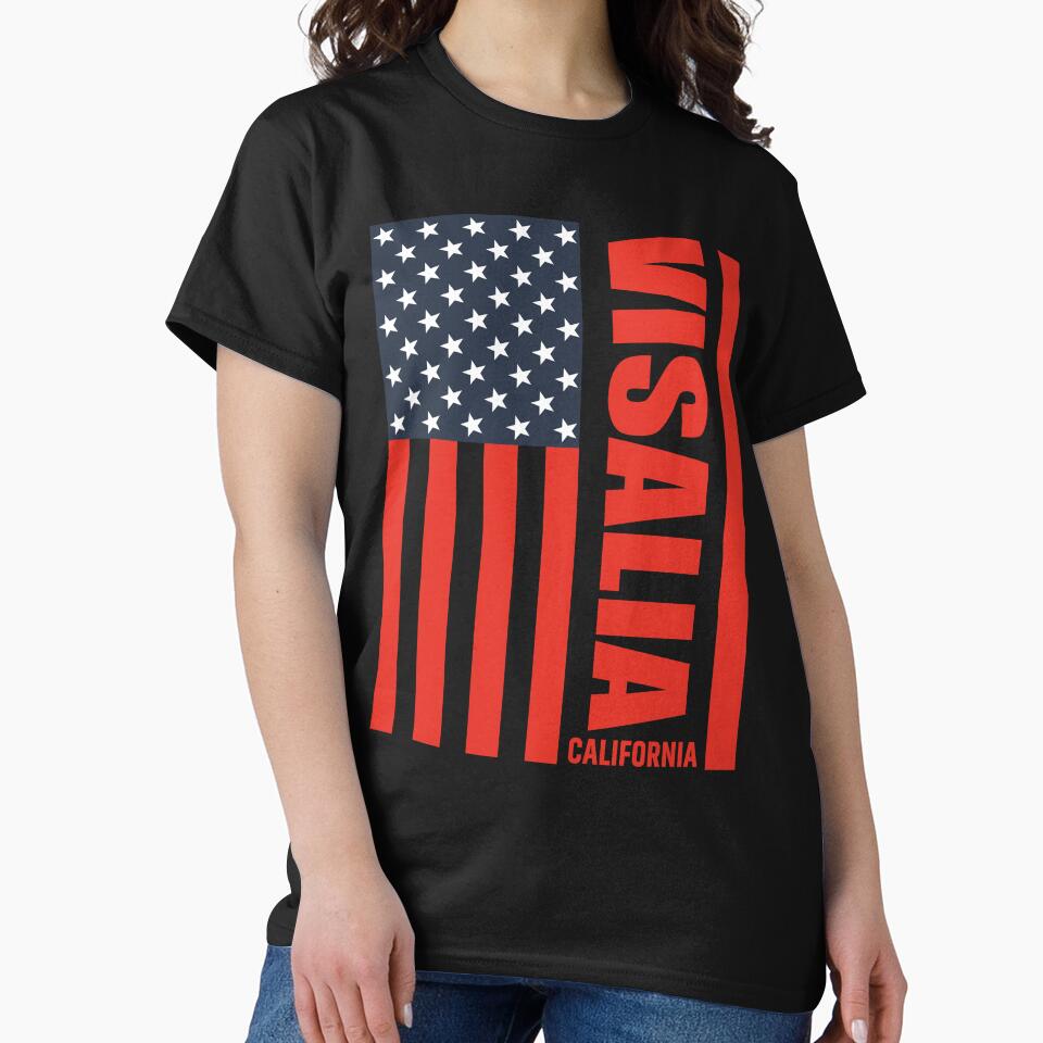 Visalia California 4th of July Independence day by Home-Spirit T-Shirts, Hoodie, Sweatshirt | BlankRebels.com (Image 2)