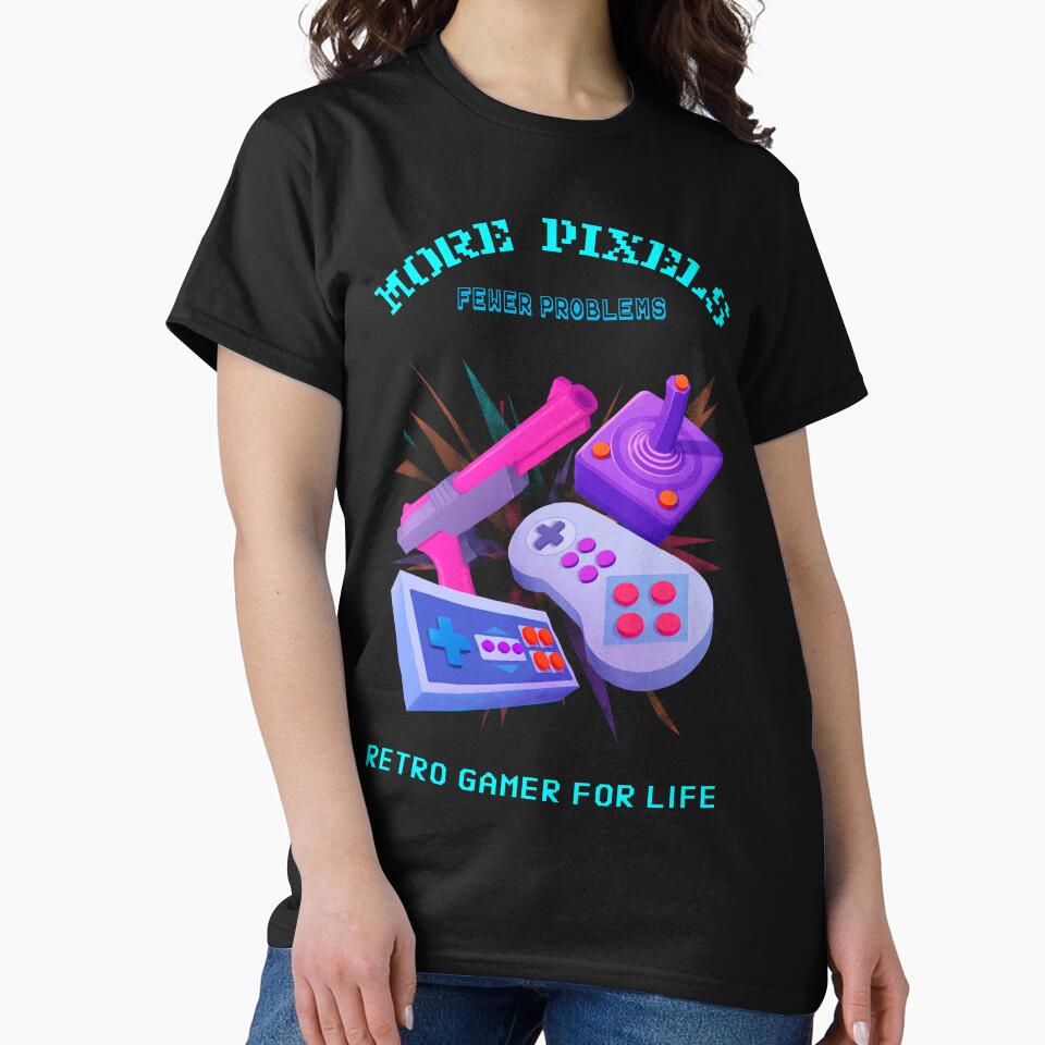 More Pixels Fewer Problems Retro Gamer For Life by Daniel Paravinic