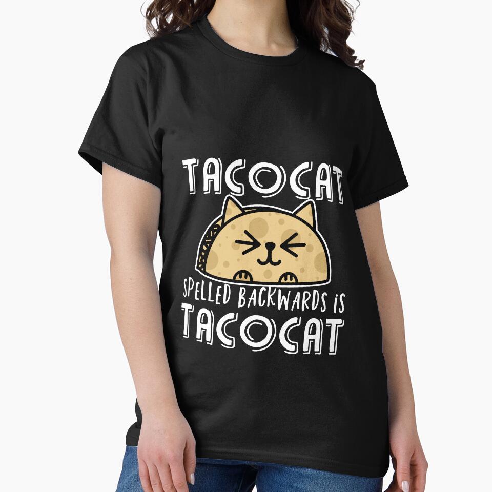 Tacocat spelled backwards is tacocat by Mesyo T-Shirts, Hoodie, Sweatshirt | BlankRebels.com (Image 2)