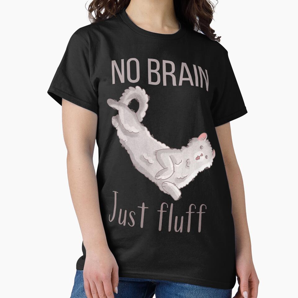 No brain, just fluff - White American Curl - Cat lovers Gifts by FelineEmporium T-Shirts, Hoodie, Sweatshirt (Image 2)