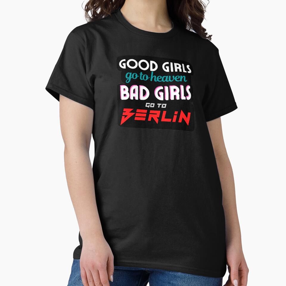 "Berlin" Good Girls / Bad Girls Bachelorette evjf by LeddsoDello T-Shirts, Hoodie, Sweatshirt | BlankRebels.com (Image 2)