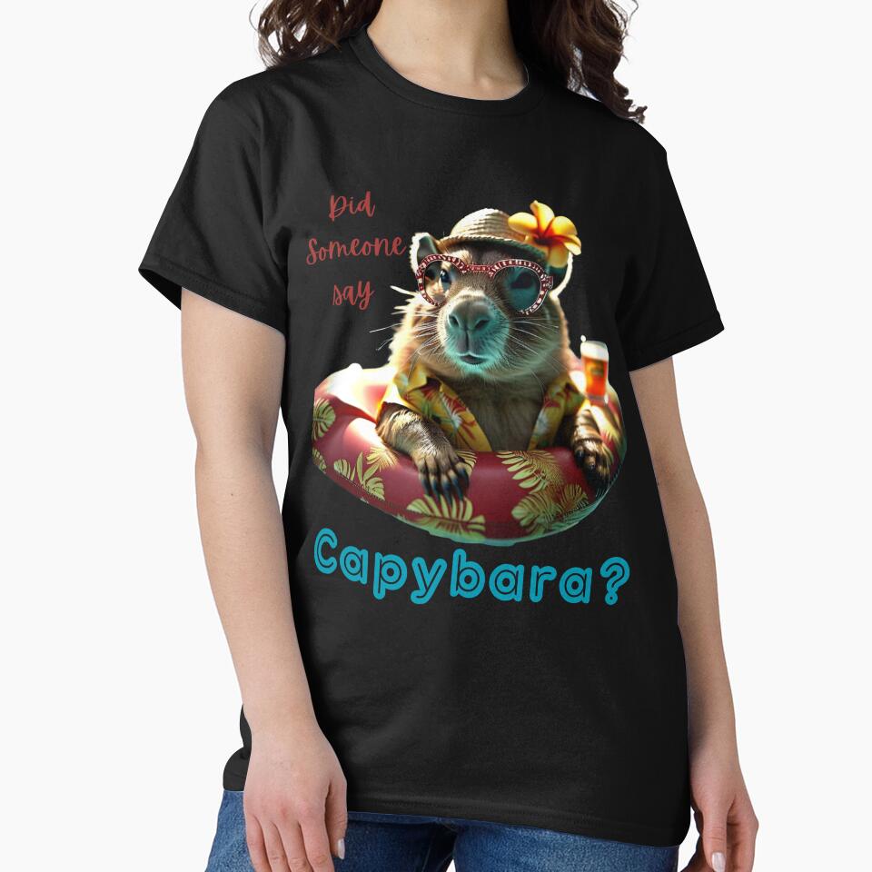 Did Someone Say Capybara? by Expressive Imprints T-Shirts, Hoodie, Sweatshirt | BlankRebels.com (Image 2)
