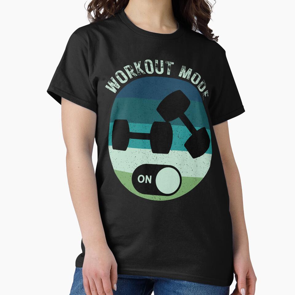 Retro Distressed Fun Fitness Workout Mode On by Linette Gerlach T-Shirts, Hoodie, Sweatshirt | BlankRebels.com (Image 2)