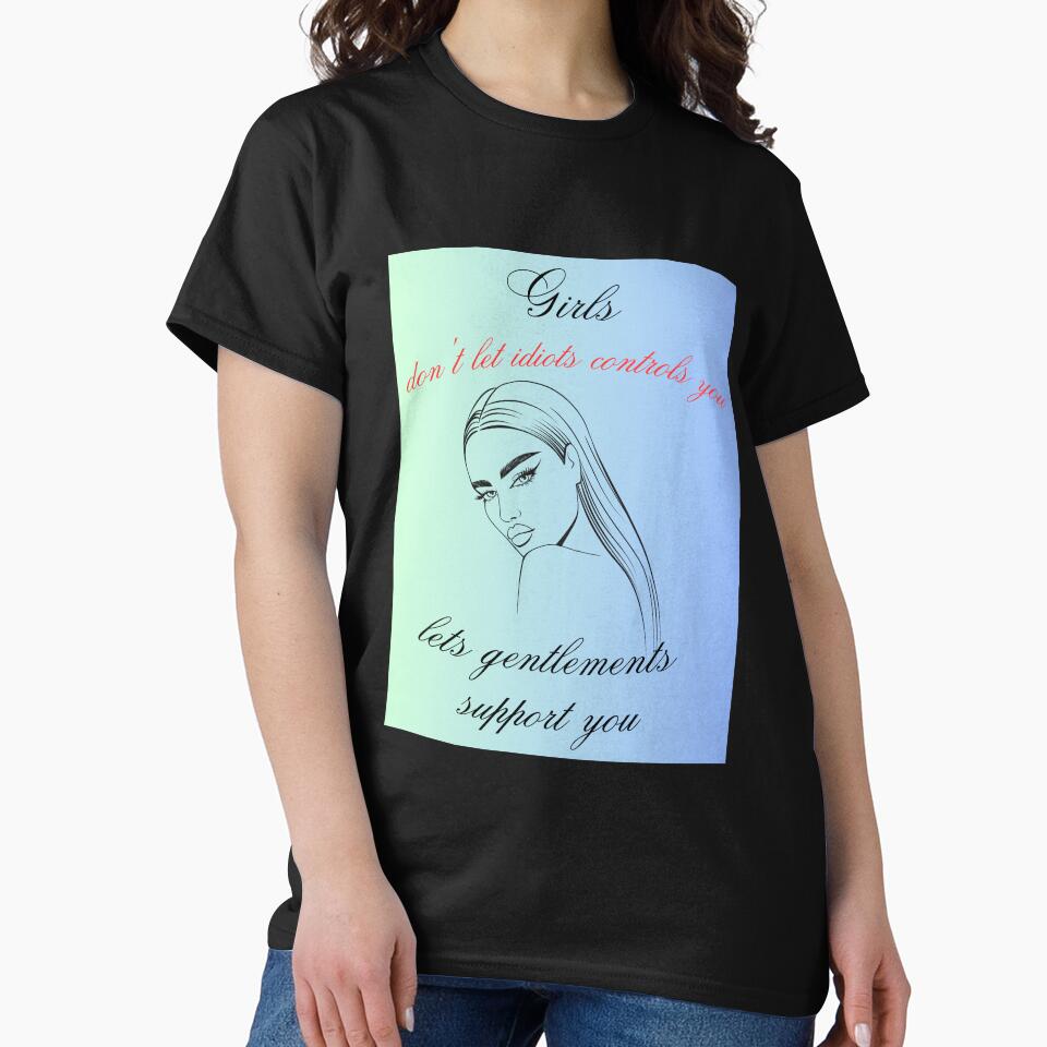 Girls don't let idiots controls you by DIDI-design T-Shirts, Hoodie, Sweatshirt | BlankRebels.com (Image 2)