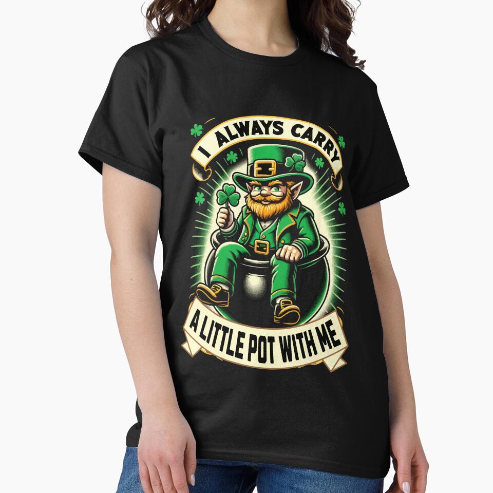 I Always Carry a Little Pot With Me by RR-Arts T-Shirts, Hoodie, Sweatshirt | BlankRebels.com (Image 2)