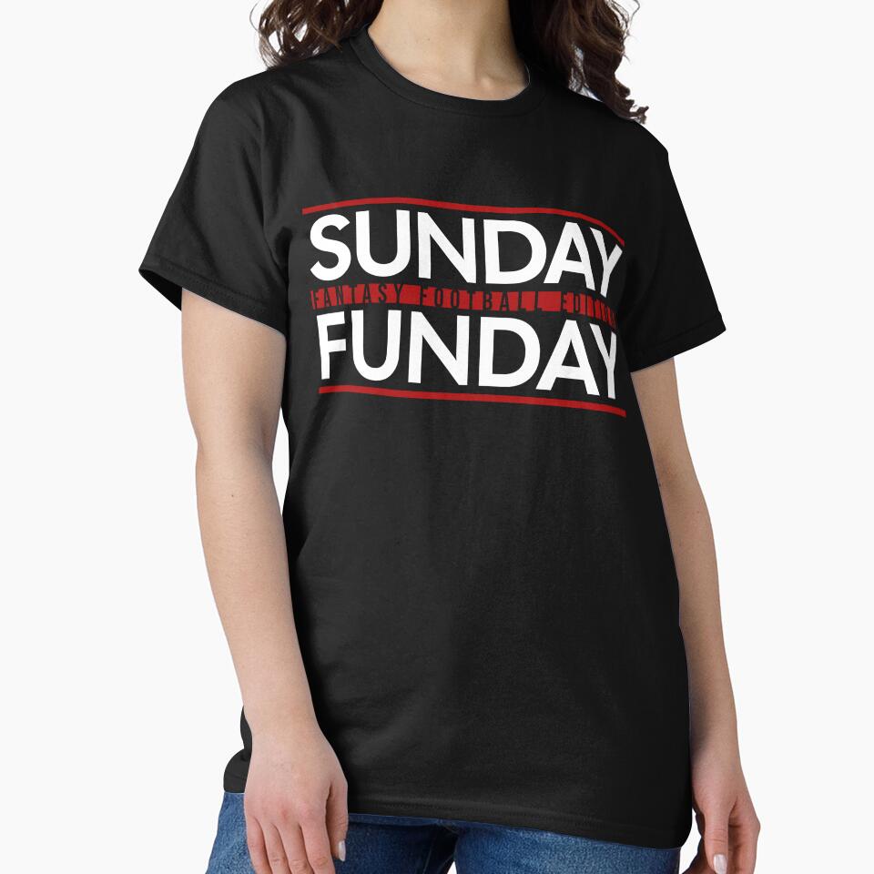 SUNDAY FUNDAY FANTASY FOOTBALL EDITION by FBfour89 T-Shirts, Hoodie, Sweatshirt | BlankRebels.com (Image 2)