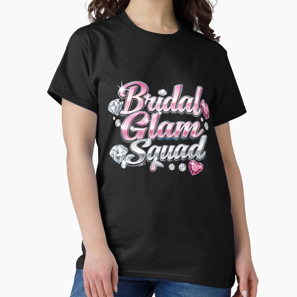 Bridal Glam Squad Bachelorette Party Design by Icyteedesigns T-Shirts, Hoodie, Sweatshirt | BlankRebels.com (Image 2)