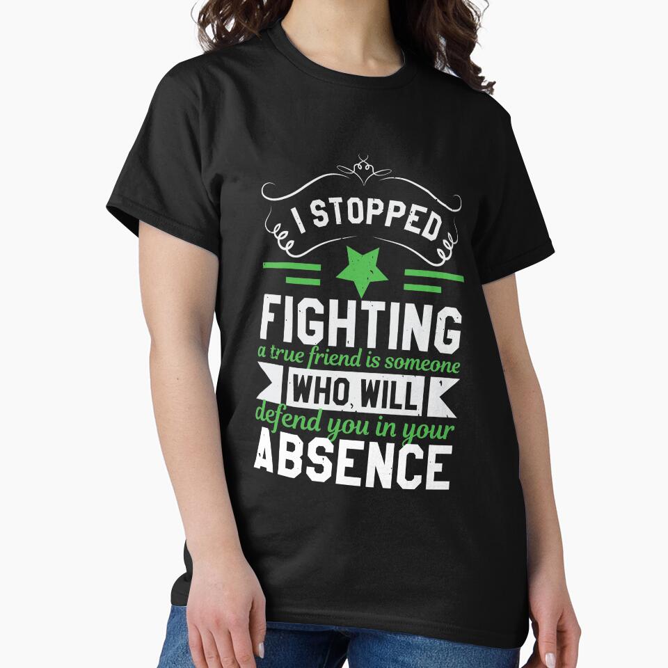 A True Friend Is Someone Who Will Defend You In Your Absence by teamph T-Shirts, Hoodie, Sweatshirt (Image 2)