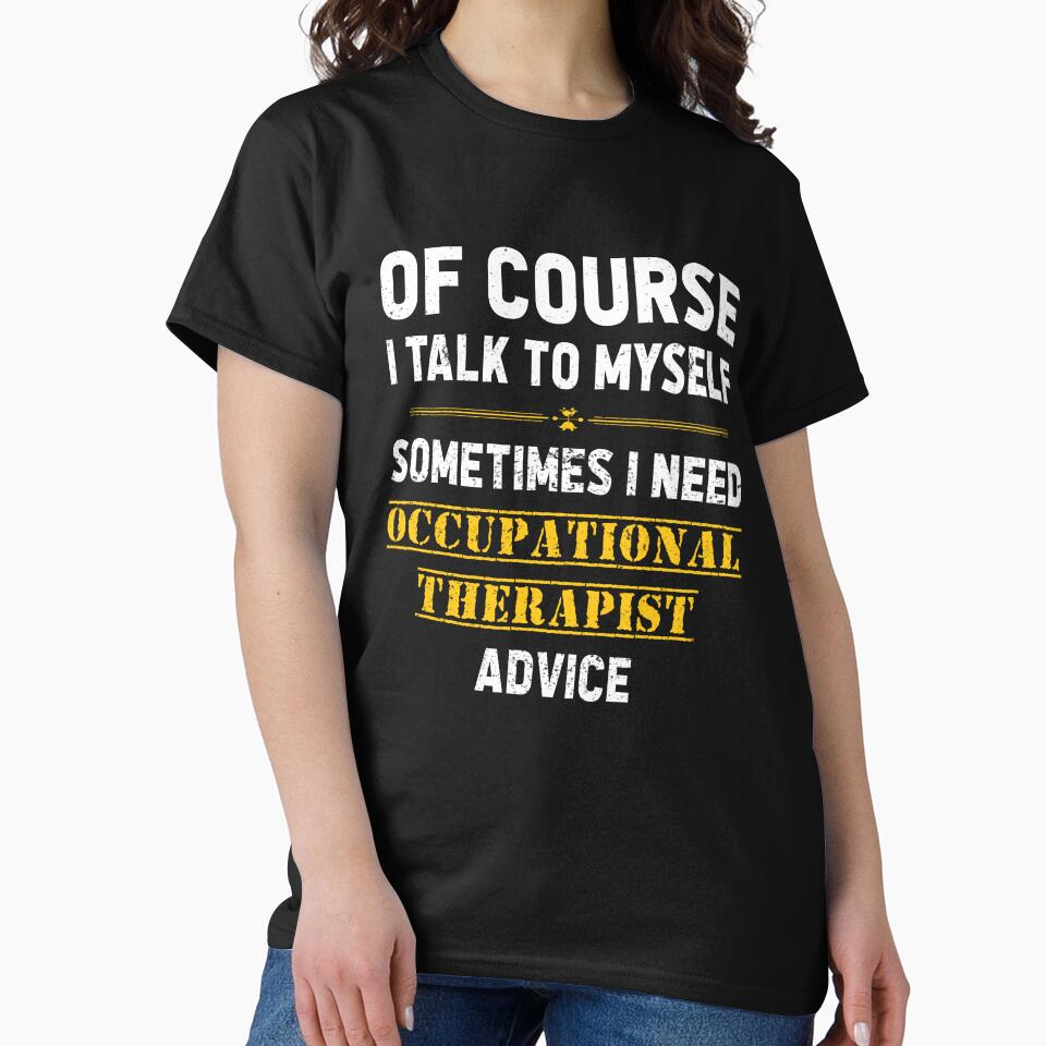 Funny Occupational Therapy Saying by deepan chandrasekaran T-Shirts, Hoodie, Sweatshirt | BlankRebels.com (Image 2)