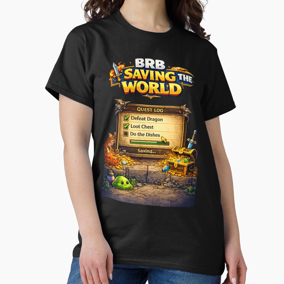 BRB Saving the World – Funny RPG Gamer Design by PrintSpot4U