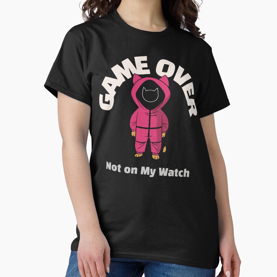 Game Over Not On My Watch 90's gamer T-Shirt by BambaKchula Hoodie, Sweatshirt | BlankRebels.com (Image 2)