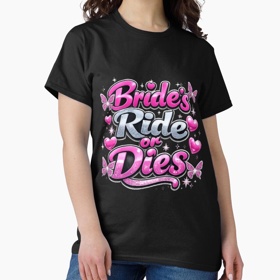Bride’s Ride or Dies Bridal Party by Icyteedesigns T-Shirts, Hoodie, Sweatshirt | BlankRebels.com (Image 2)
