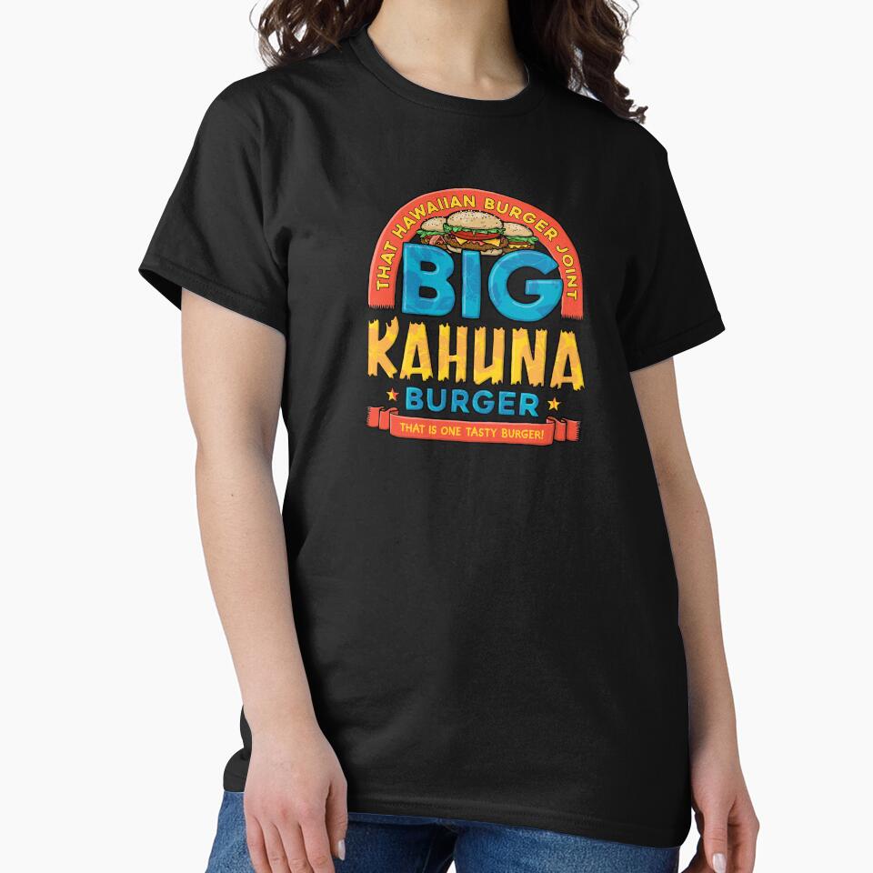 Big Kahuna Burger by BaddestShirt T-Shirts, Hoodie, Sweatshirt | BlankRebels.com (Image 2)