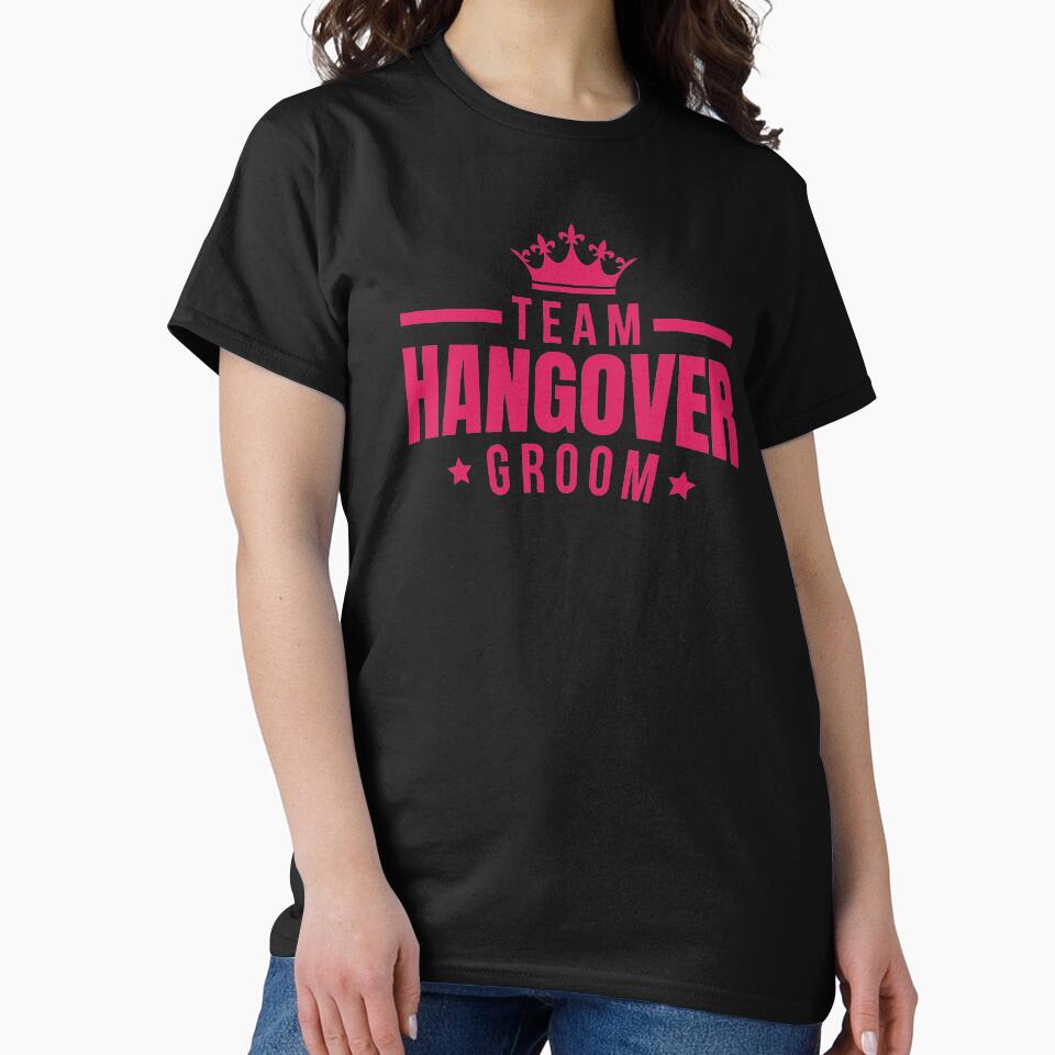 Bachelor Party Team Hangover Groom Crown Shirt Gift by haselshirt Hoodie, Sweatshirt | BlankRebels.com (Image 2)