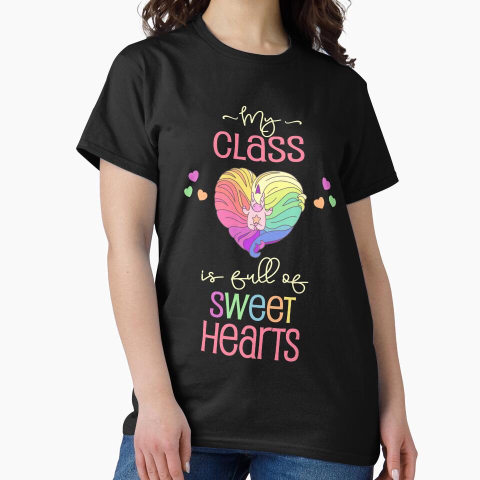Valentine Class Teacher Student Cute My Class Is Full Of Sweethearts with Unicorn by Sapphire Star T-Shirts,... (Image 2)