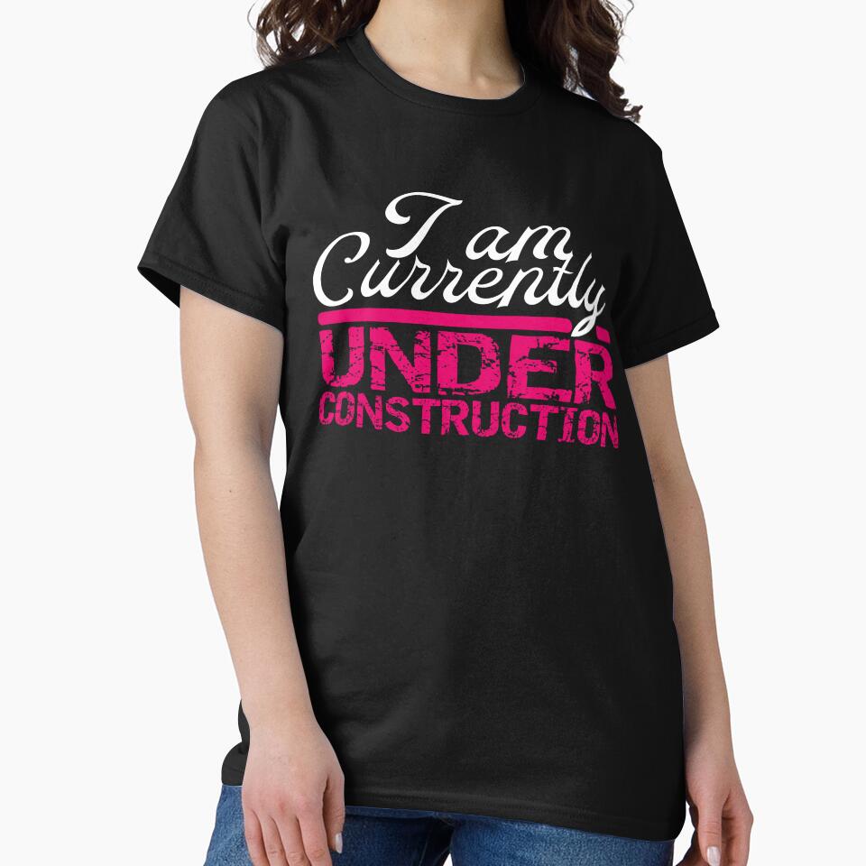 I'm Under Construction Fitness Gym Bodybuilding by Wildchagapicker T-Shirts, Hoodie, Sweatshirt | BlankRebels.com (Image 2)
