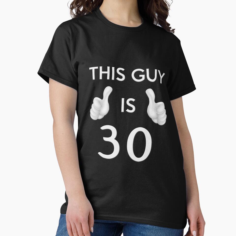 This Guy Is 30 Art Design by Panda Branda T-Shirts, Hoodie, Sweatshirt | BlankRebels.com (Image 2)