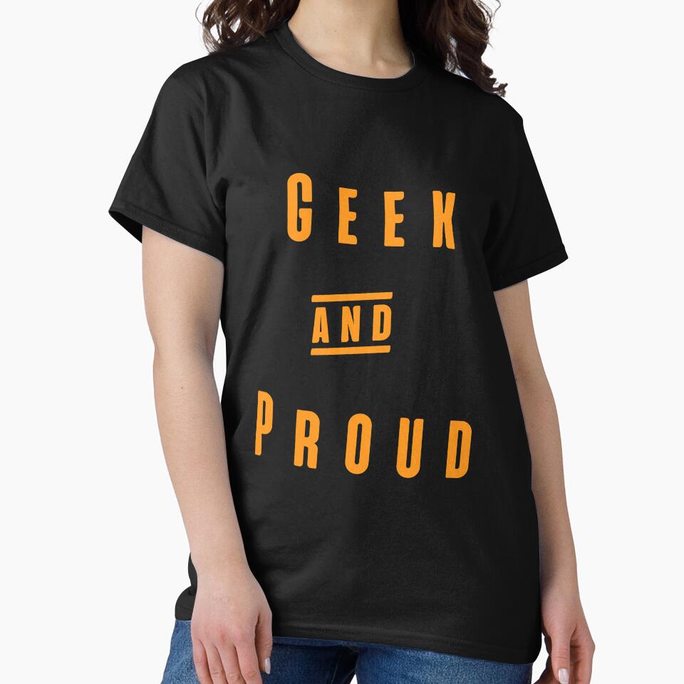 Geek And Proud - Geeks and Nerds Apparel Gift Ideas by ASClothDesign T-Shirts, Hoodie, Sweatshirt | BlankRebels.com (Image 2)