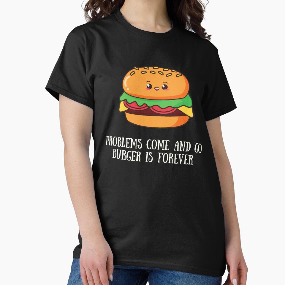 Burger is Forever by pattykim T-Shirts, Hoodie, Sweatshirt | BlankRebels.com (Image 2)