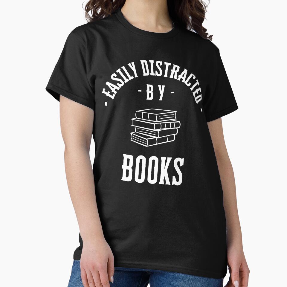 Easily distracted by books bookworm gift by LuxeComfortCo T-Shirts, Hoodie, Sweatshirt | BlankRebels.com (Image 2)