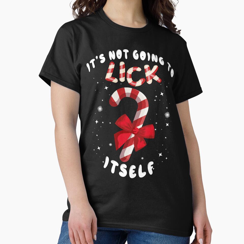 It's not going to lick itself funny dirty xmas inappropriate christmas by Zulfiqqar T-Shirts, Hoodie, Sweatshirt (Image 2)