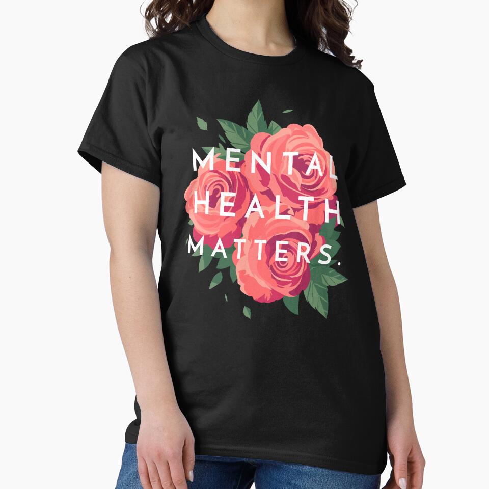 Mental Health Matters Mental Health Awareness by DesignsStation8 T-Shirts, Hoodie, Sweatshirt | BlankRebels.com (Image 2)