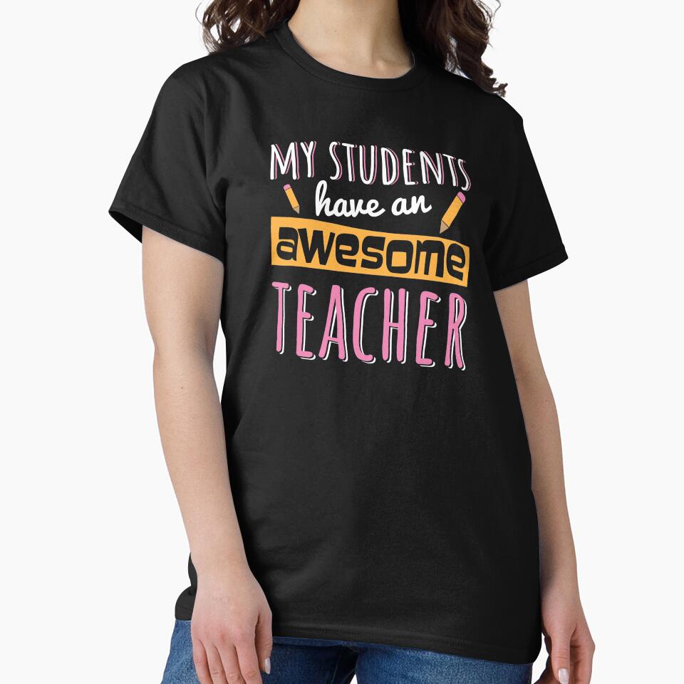Teacher Teacher's Day Awesome Teacher's Gift by haselshirt T-Shirts, Hoodie, Sweatshirt | BlankRebels.com (Image 2)