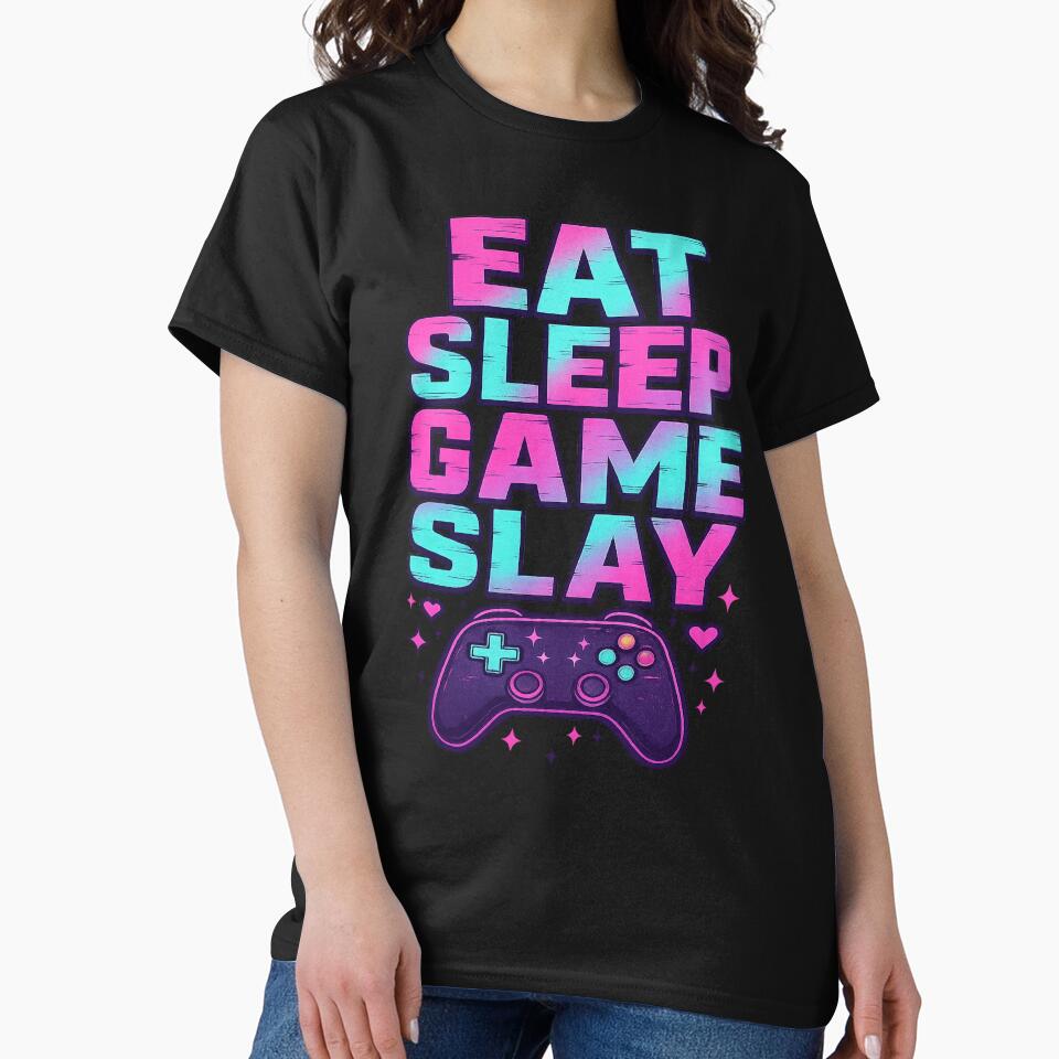 eat sleep game slay by Designs-2-The-T T-Shirts, Hoodie, Sweatshirt | BlankRebels.com (Image 2)