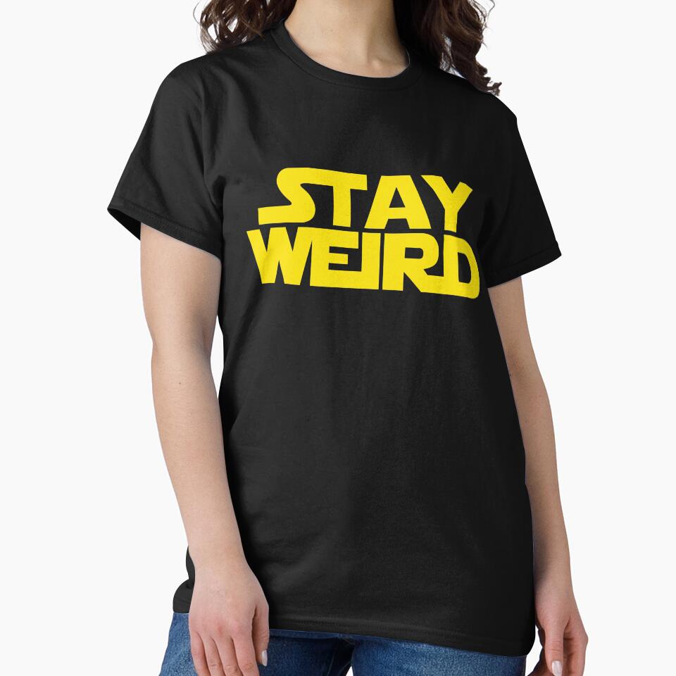 Stay Weird by Can Relate T-Shirts, Hoodie, Sweatshirt | BlankRebels.com (Image 2)