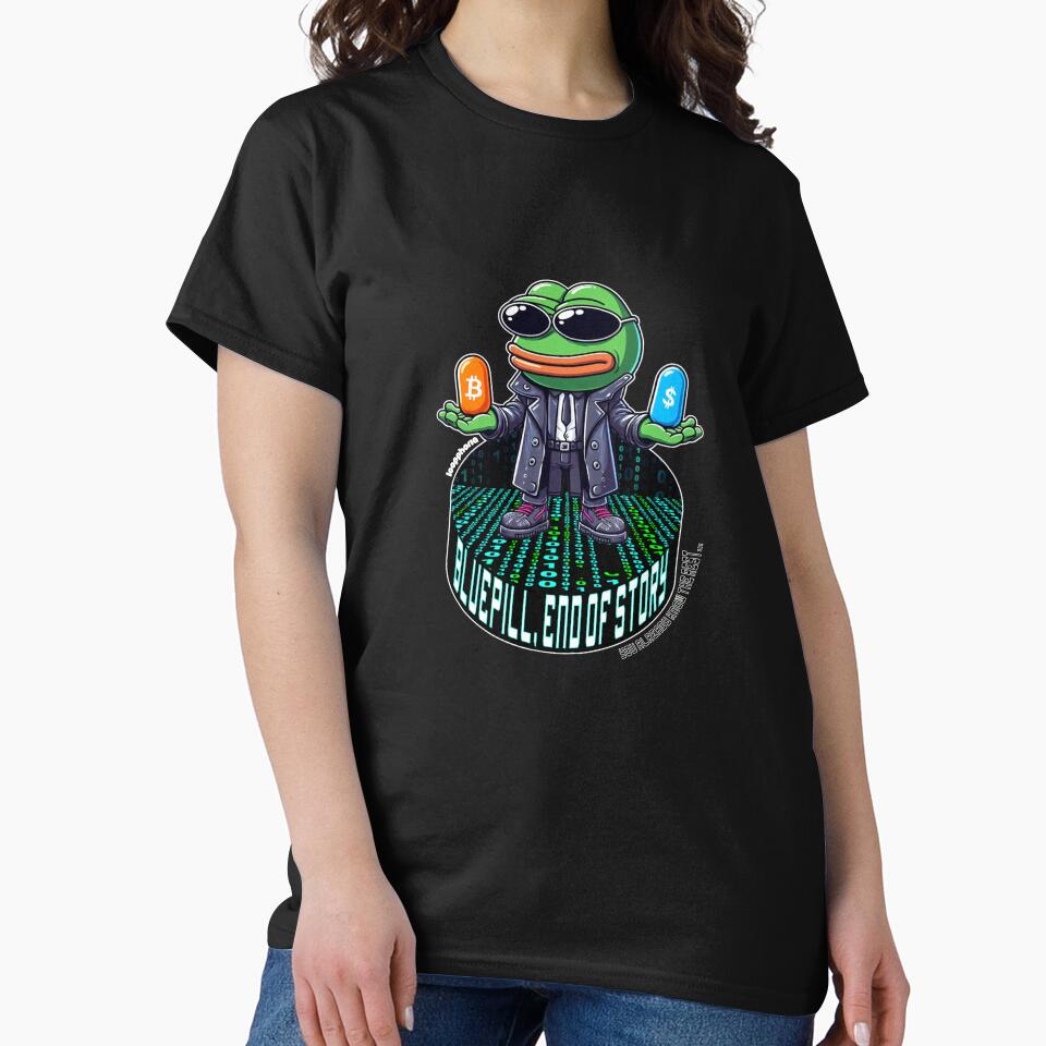 Blue Pill, End Of Story. Red Pill... by loopphoria T-Shirts, Hoodie, Sweatshirt | BlankRebels.com (Image 2)