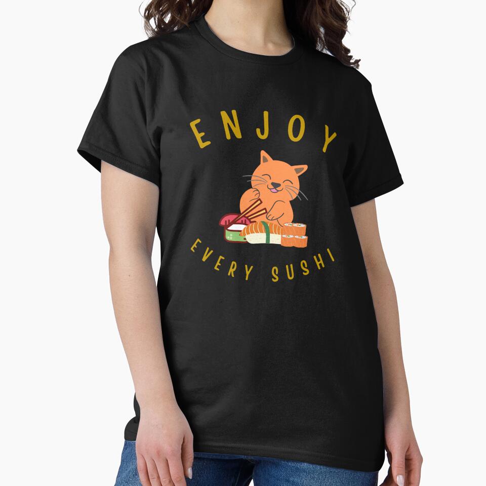 Enjoy every sushi by fev-rocks T-Shirts, Hoodie, Sweatshirt | BlankRebels.com (Image 2)