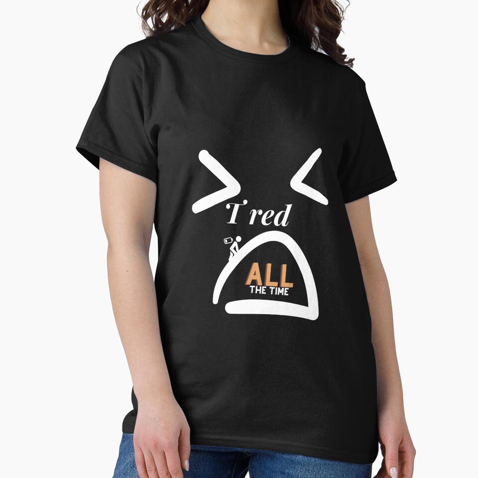 I'm Tired All The Time  ... Sleepy .. I can't even work properly.. My Battery Down by Ahmed  Feki T-Shirts,... (Image 2)