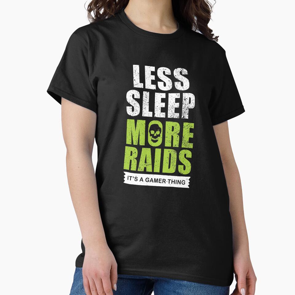 Funny video gamer gift - less sleep more raids', WOW players by GameOnGifts