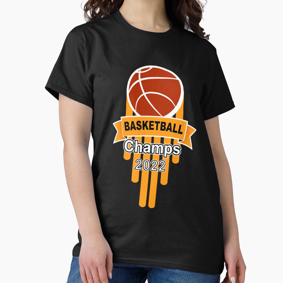 Basketball Champs 2022 T-Shirts, Hoodie, Sweatshirt