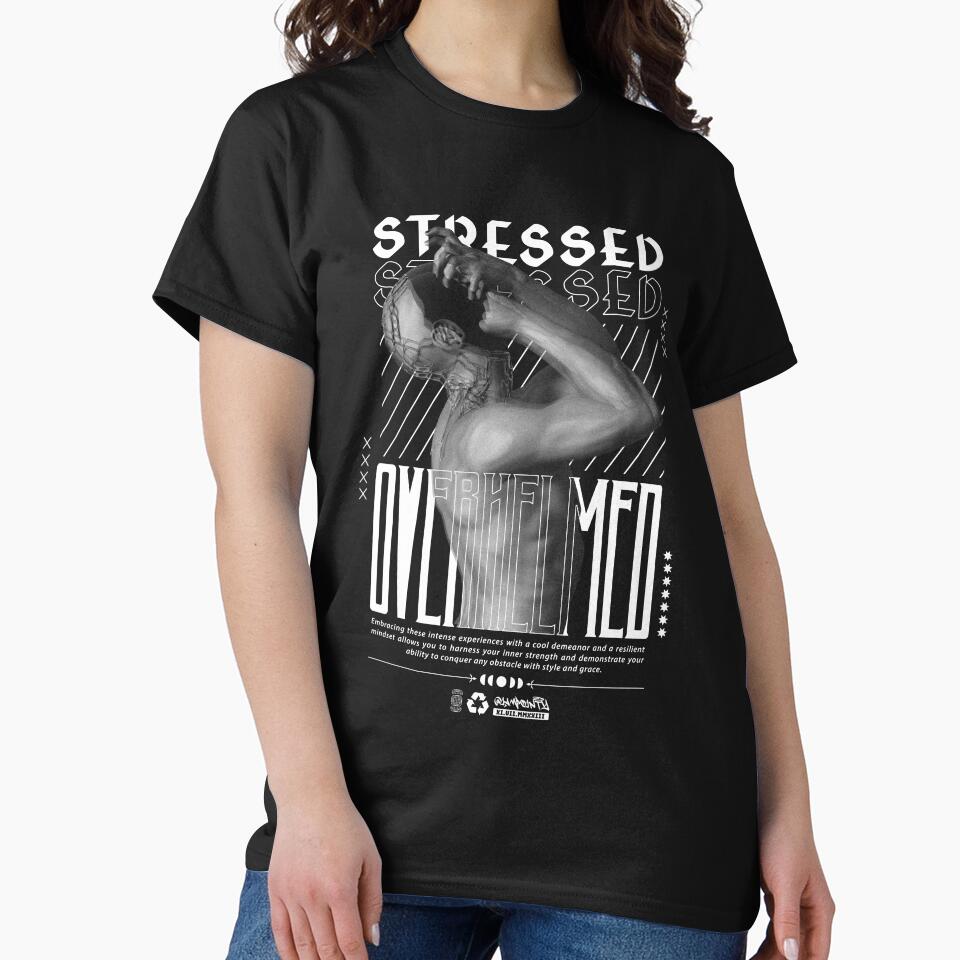 Stressed Out T-Shirts, Hoodie, Sweatshirt