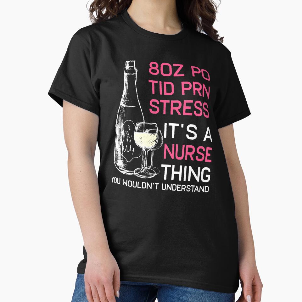 Funny Wine Lover Cna Lpn Icu Er Or Rn Nurse T-shirt Tee Gift by mrsmitful Hoodie, Sweatshirt | BlankRebels.com (Image 2)