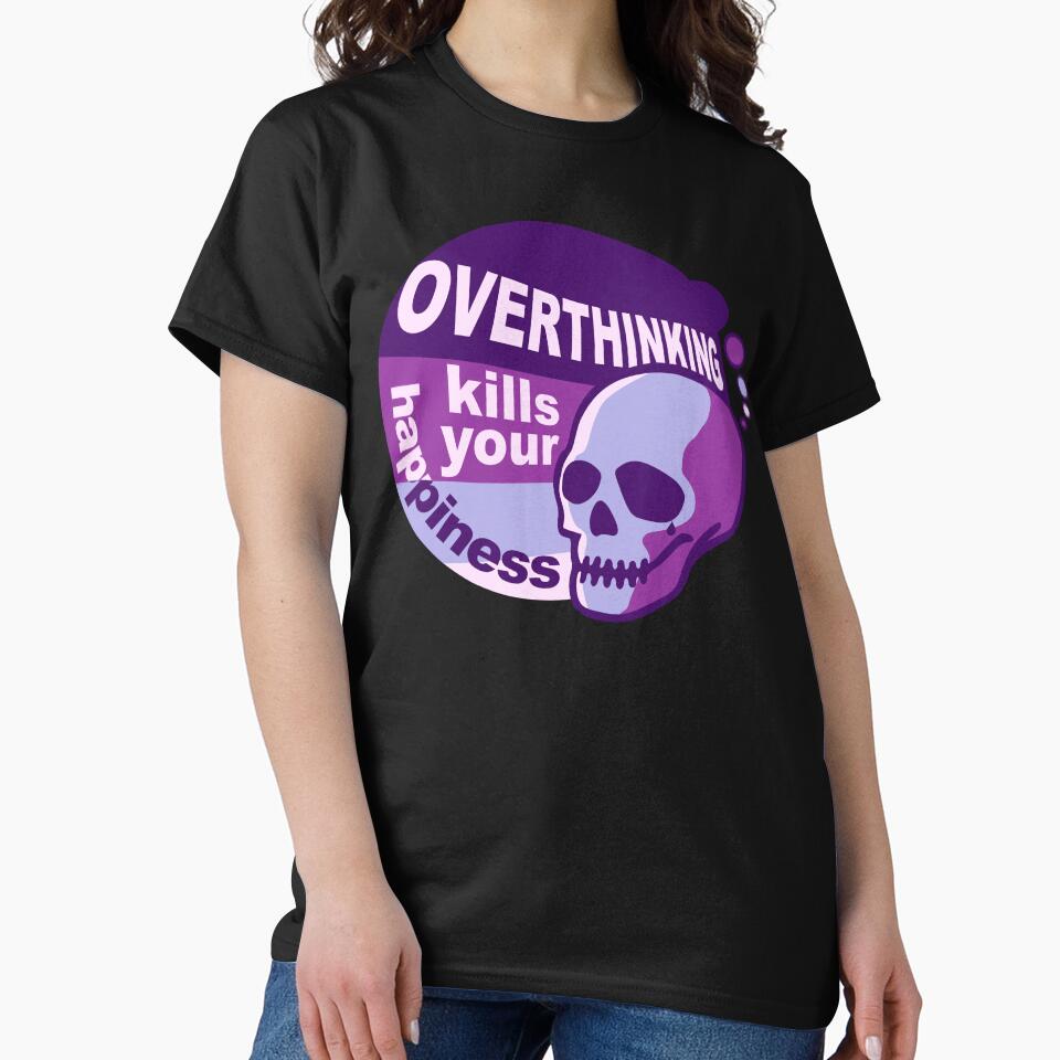 Overthinking Kills Your Happiness Retro Purple T-Shirts, Hoodie, Sweatshirt