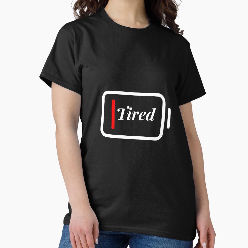 I'm Tired ... Sleepy .. I can't even work properly.. My Battery Down by Ahmed  Feki T-Shirts, Hoodie, Sweatshirt (Image 2)