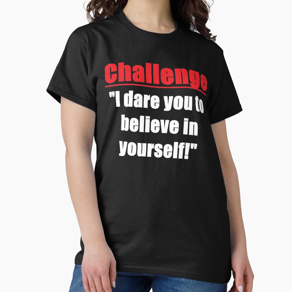 Challenge by PHILLIE717 T-Shirts, Hoodie, Sweatshirt | BlankRebels.com (Image 2)