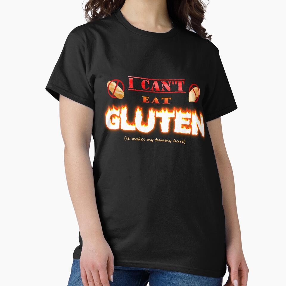 I can't eat gluten it makes my tummy hurt gluten intolerant celiac meme by snazzyseagull T-Shirts, Hoodie,... (Image 2)