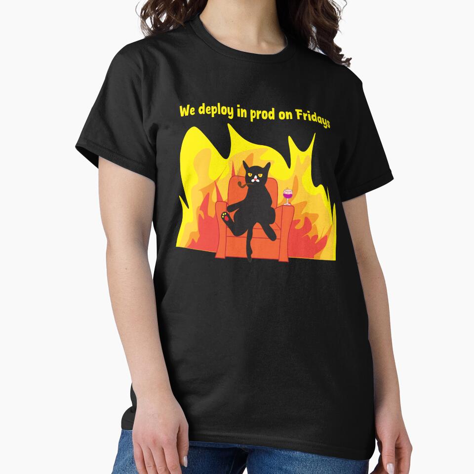 Deploy in prod on Fridays vibe by Sarcastic designs T-Shirts, Hoodie, Sweatshirt | BlankRebels.com (Image 2)