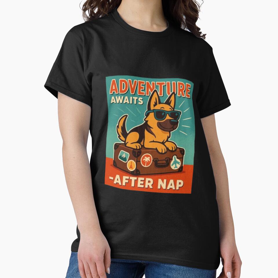 Adventure Awaits After Nap – Funny Sarcastic German Shepherd Dog Humor Design by Typologystudios T-Shirts,... (Image 2)