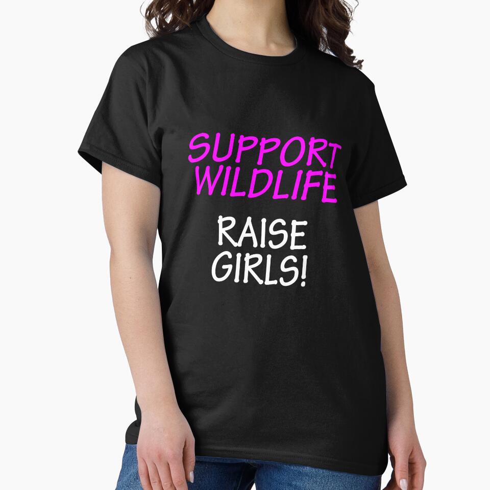 Funny Design For Mom of Girls Support Wildlife by drwigglebutts T-Shirts, Hoodie, Sweatshirt | BlankRebels.com (Image 2)