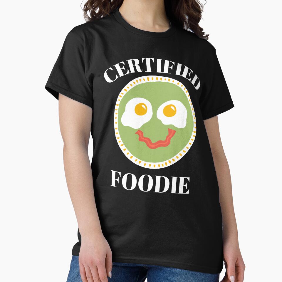 Certified Foodie Shirt Funny Foodie T-Shirts, Hoodie, Sweatshirt