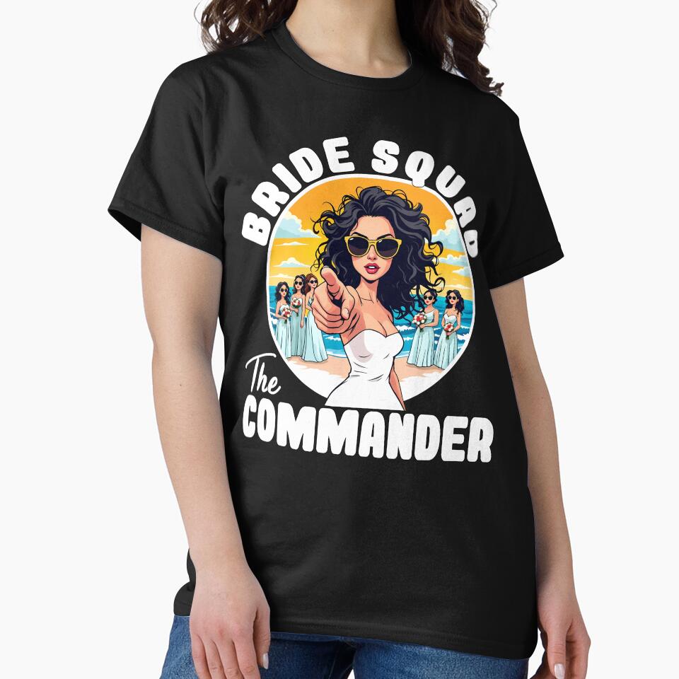 BRIDE SQUAD - THE COMMANDER by KEF Custom T-Shirts, Hoodie, Sweatshirt | BlankRebels.com (Image 2)