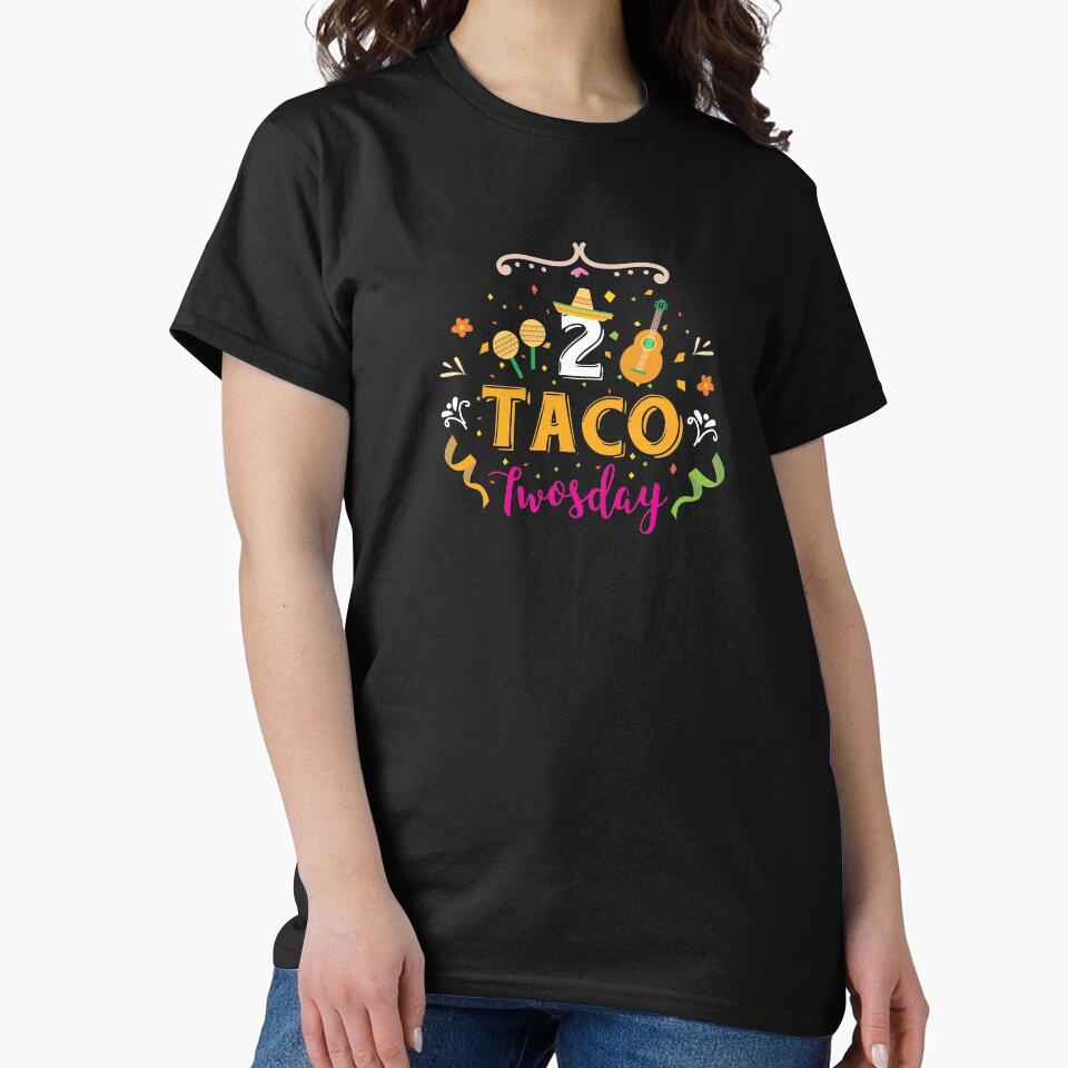 Tacos 2 Taco Twosday Sombrero Birthday Gift by haselshirt T-Shirts, Hoodie, Sweatshirt | BlankRebels.com (Image 2)