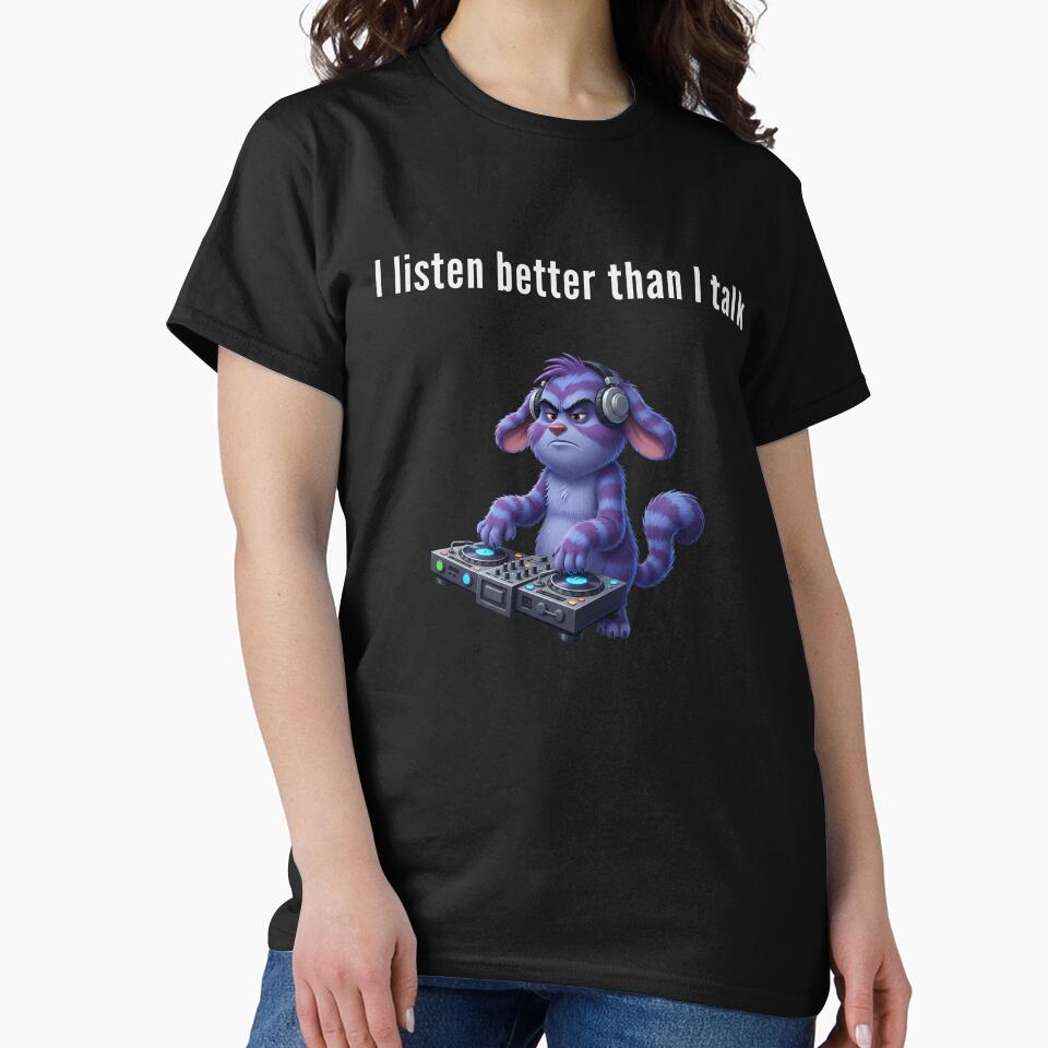 DJ Monster – I Listen Better Than I Talk (Light) by Vellaro T-Shirts, Hoodie, Sweatshirt | BlankRebels.com (Image 2)