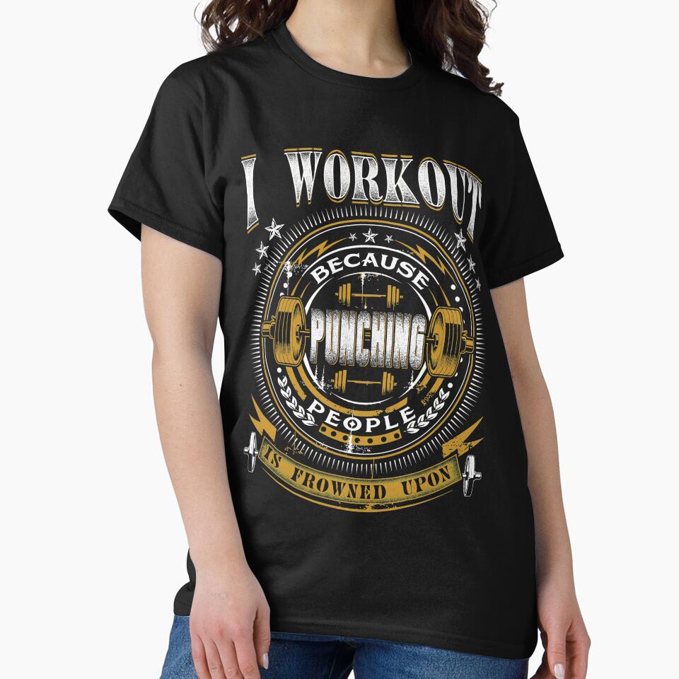 I Workout Because Punching People Is Frowned Upon by Melissa Gaz T-Shirts, Hoodie, Sweatshirt | BlankRebels.com (Image 2)